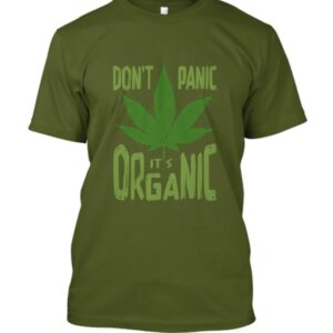 Dont panic its organic t-shirt