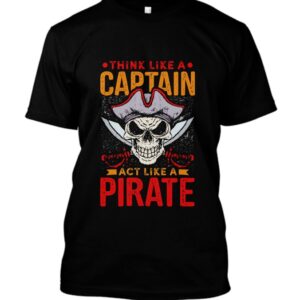 Think like a captain t-shirt